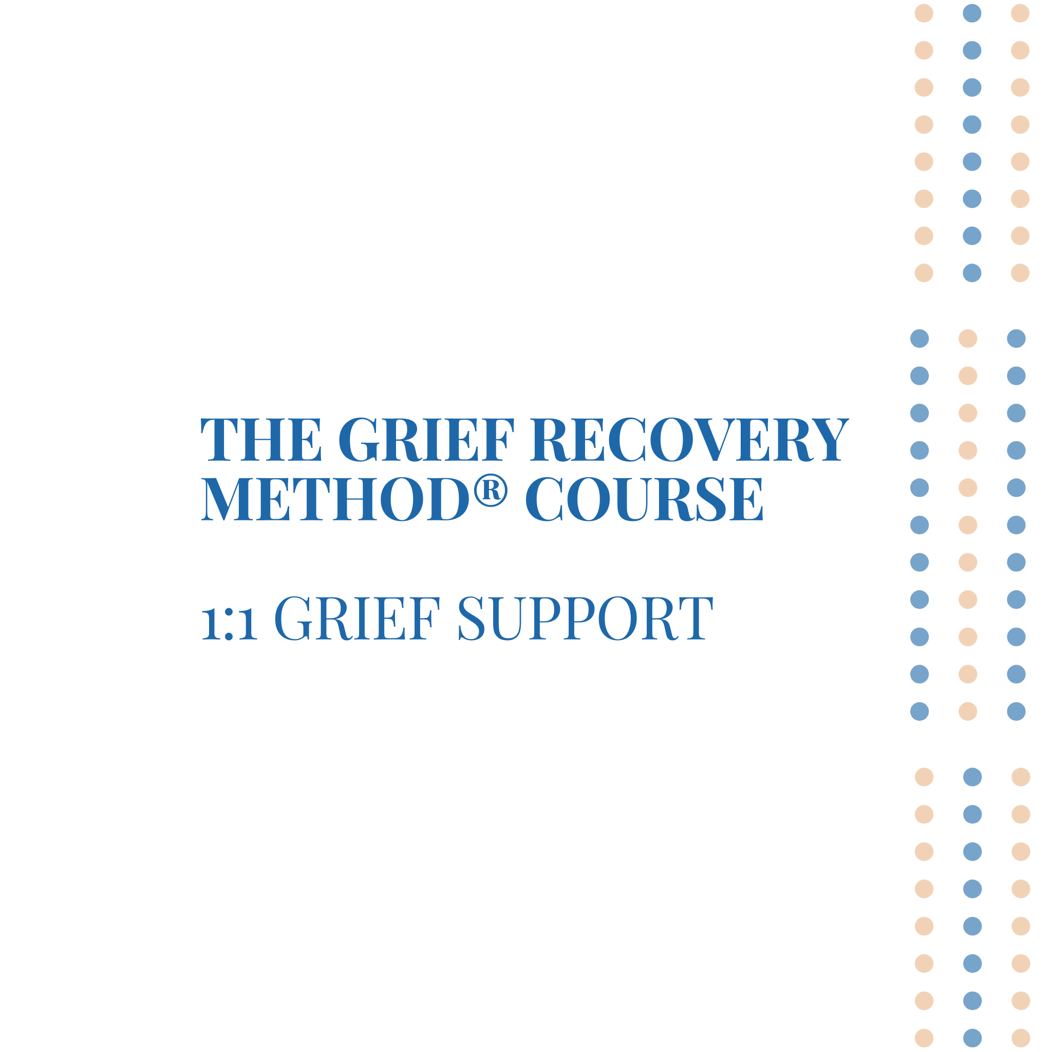 The Grief Recovery Method® Course – 1:1 Online Grief Support