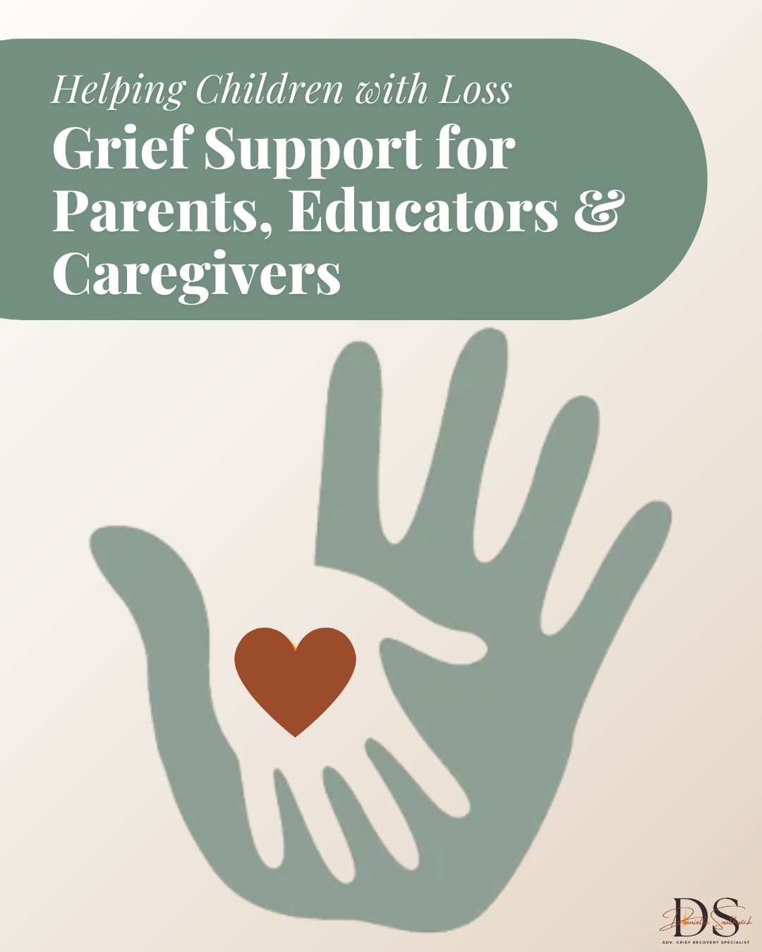 Helping Children with Loss – Grief Support for Parents, Educators & Caregivers