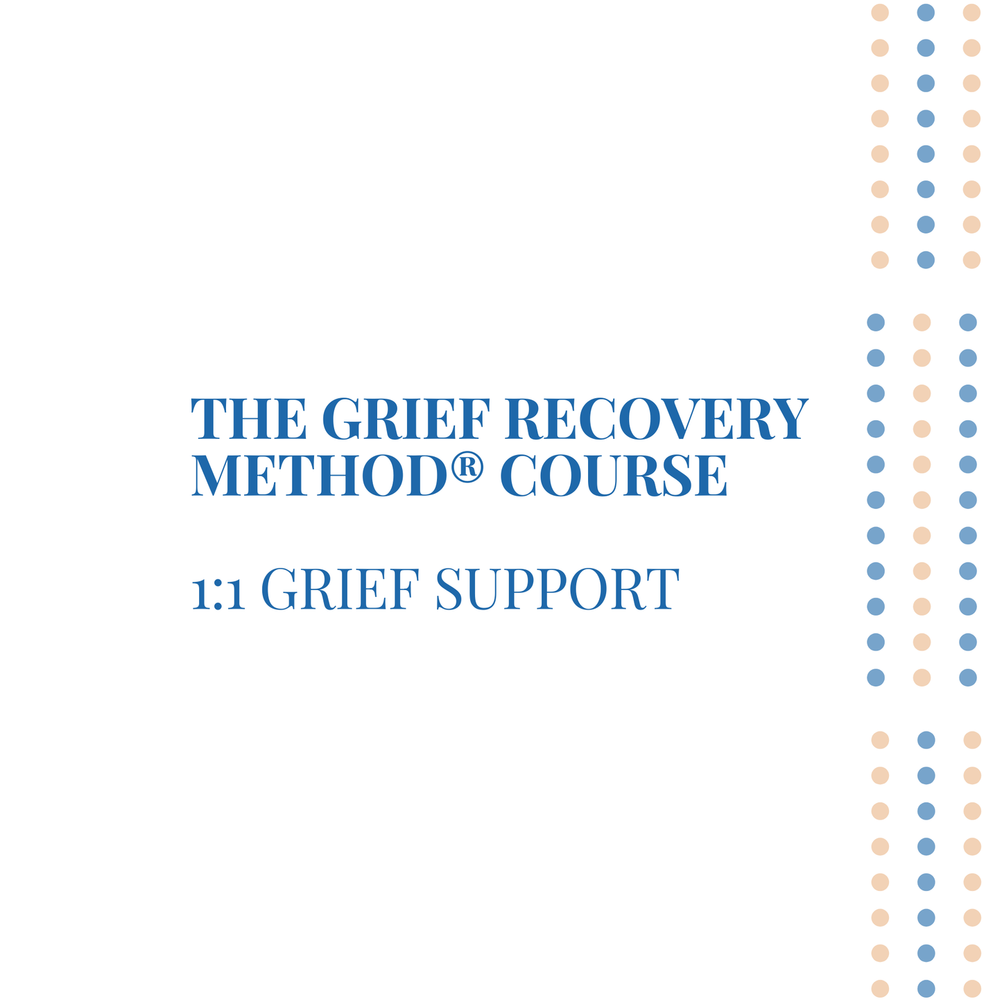 The Grief Recovery Method® Course – 1:1 Online Grief Support